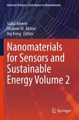 Abbildung von Ameen / Akhtar | Nanomaterials for Sensors and Sustainable Energy Volume 2 | 1. Auflage | 2026 | beck-shop.de