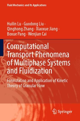 Abbildung von Lu / Liu | Computational Transport Phenomena of Multiphase Systems and Fluidization | 1. Auflage | 2026 | beck-shop.de