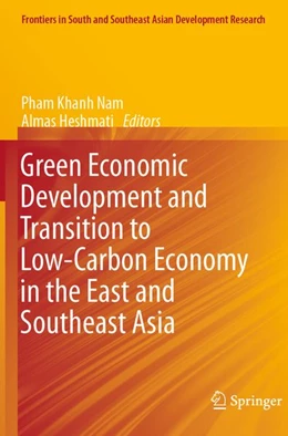 Abbildung von Nam / Heshmati | Green Economic Development and Transition to Low-Carbon Economy in the East and Southeast Asia | 1. Auflage | 2026 | beck-shop.de