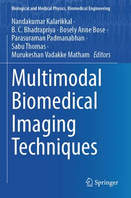 Abbildung von Kalarikkal / Bhadrapriya | Multimodal Biomedical Imaging Techniques | 1. Auflage | 2026 | beck-shop.de