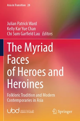 Abbildung von Ward / Chan | The Myriad Faces of Heroes and Heroines | 1. Auflage | 2026 | beck-shop.de