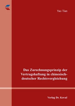 Abbildung von Tian | Das Zurechnungsprinzip der Vertragshaftung in chinesisch-deutscher Rechtsvergleichung | 1. Auflage | 2026 | 75 | beck-shop.de