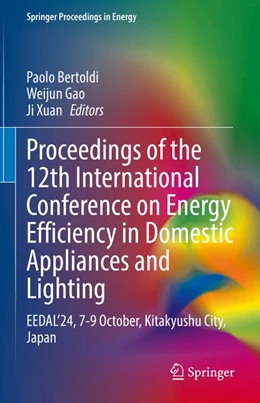 Abbildung von Bertoldi / Gao | Proceedings of the 12th International Conference on Energy Efficiency in Domestic Appliances and Lighting | 1. Auflage | 2026 | beck-shop.de