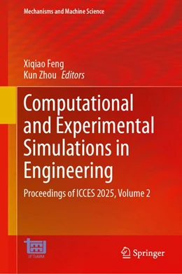 Abbildung von Feng / Zhou | Computational and Experimental Simulations in Engineering | 1. Auflage | 2026 | beck-shop.de