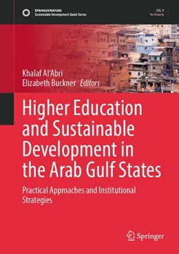 Abbildung von Al'Abri / Buckner | Higher Education and Sustainable Development in the Arab Gulf States | 1. Auflage | 2026 | beck-shop.de