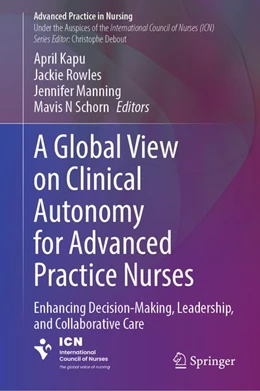 Abbildung von Kapu / Rowles | A Global View on Clinical Autonomy for Advanced Practice Nurses | 1. Auflage | 2026 | beck-shop.de