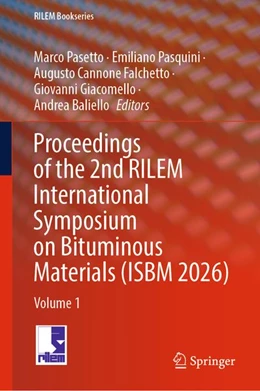 Abbildung von Pasetto / Pasquini | Proceedings of the 2nd RILEM International Symposium on Bituminous Materials (ISBM 2026) | 1. Auflage | 2026 | beck-shop.de