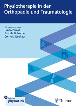 Abbildung von Perrot / Gränicher | Physiotherapie in der Orthopädie und Traumatologie | 1. Auflage | 2026 | beck-shop.de