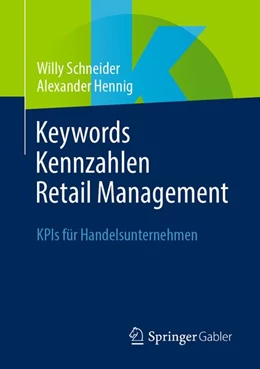 Abbildung von Schneider / Hennig | Keywords Kennzahlen Retail Management | 1. Auflage | 2026 | beck-shop.de