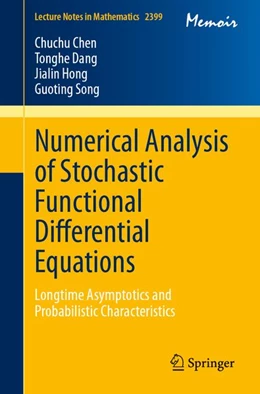 Abbildung von Chen / Dang | Numerical Analysis of Stochastic Functional Differential Equations | 1. Auflage | 2026 | beck-shop.de