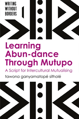 Abbildung von Sitholé | Learning Abun-dance Through Mutupo | 1. Auflage | 2026 | beck-shop.de