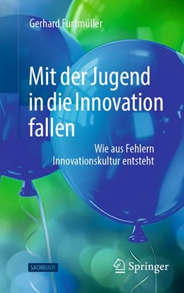 Abbildung von Furtmüller | Mit der Jugend in die Innovation fallen | 1. Auflage | 2026 | beck-shop.de