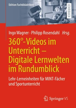 Abbildung von Wagner / Rosendahl | 360°-Videos im Unterricht - Digitale Lernwelten im Rundumblick | 1. Auflage | 2026 | beck-shop.de