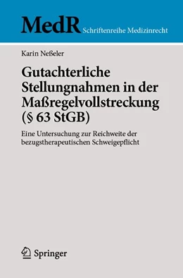 Abbildung von Neßeler | Gutachterliche Stellungnahmen in der Maßregelvollstreckung (§ 63 StGB) | 1. Auflage | 2026 | beck-shop.de