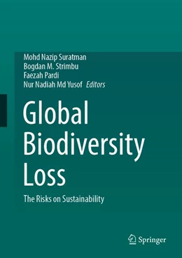 Abbildung von Suratman / Strimbu | Global Biodiversity Loss | 1. Auflage | 2026 | beck-shop.de