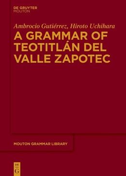 Abbildung von Gutiérrez / Uchihara | A Grammar of Teotitlán del Valle Zapotec | 1. Auflage | 2026 | 96 | beck-shop.de