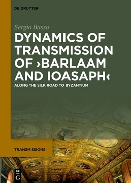 Abbildung von Basso | Dynamics of Transmission of ›Barlaam and Ioasaph‹ | 1. Auflage | 2026 | 15 | beck-shop.de