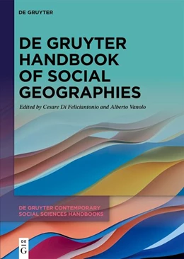 Abbildung von Di Feliciantonio / Vanolo | De Gruyter Handbook of Social Geographies | 1. Auflage | 2026 | 41 | beck-shop.de
