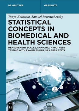 Abbildung von Kolosova / Berestizhevsky | Statistical Concepts in Biomedical and Health Sciences | 1. Auflage | 2026 | beck-shop.de