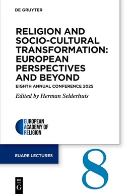 Abbildung von Selderhuis | Religion and Socio-Cultural Transformation: European Perspectives and Beyond | 1. Auflage | 2026 | 8 | beck-shop.de