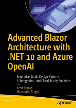 Abbildung von Prasad / Singh | Advanced Blazor Architecture with .NET 10 and Azure OpenAI | 1. Auflage | 2026 | beck-shop.de