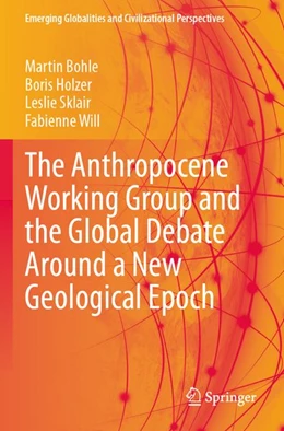 Abbildung von Bohle / Holzer | The Anthropocene Working Group and the Global Debate Around a New Geological Epoch | 1. Auflage | 2026 | beck-shop.de