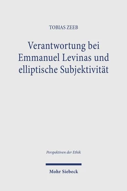 Abbildung von Zeeb | Verantwortung bei Emmanuel Levinas und elliptische Subjektivität | 1. Auflage | 2027 | beck-shop.de