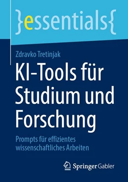 Abbildung von Tretinjak | KI-Tools für Studium und Forschung | 1. Auflage | | beck-shop.de
