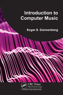 Abbildung von Dannenberg | Introduction to Computer Music | 1. Auflage | 2026 | beck-shop.de