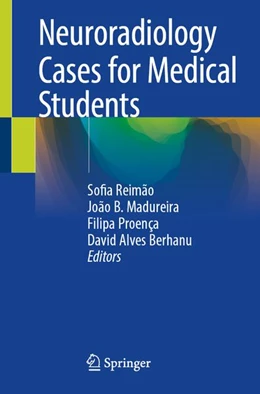 Abbildung von Reimão / Madureira | Neuroradiology Cases for Medical Students | 1. Auflage | 2026 | beck-shop.de