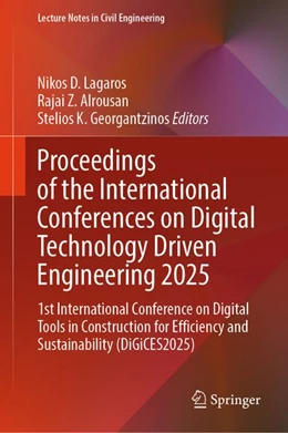 Abbildung von Lagaros / Alrousan | Proceedings of the International Conferences on Digital Technology Driven Engineering 2025 | 1. Auflage | 2026 | beck-shop.de