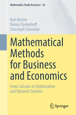 Abbildung von Mosler / Dyckerhoff | Mathematical Methods for Business and Economics | 1. Auflage | 2026 | beck-shop.de