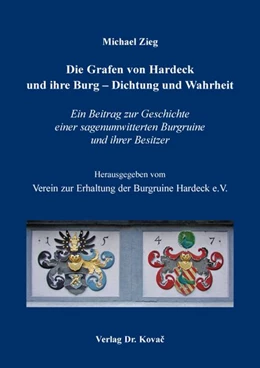 Abbildung von Zieg | Die Grafen von Hardeck und ihre Burg – Dichtung und Wahrheit | 1. Auflage | 2026 | 52 | beck-shop.de