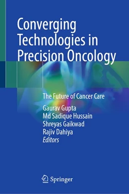 Abbildung von Gupta / Hussain | Converging Technologies in Precision Oncology | 1. Auflage | 2026 | beck-shop.de