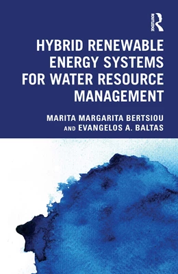 Abbildung von Baltas / Bertsiou | Hybrid Renewable Energy Systems for Water Resource Management | 1. Auflage | 2026 | beck-shop.de