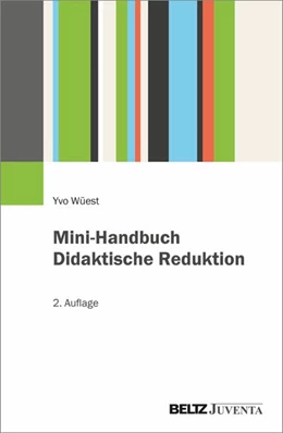 Abbildung von Wüest | Mini-Handbuch Didaktische Reduktion | 2. Auflage | 2026 | beck-shop.de