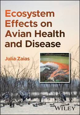 Abbildung von Zaias | Ecosystem Effects on Avian Health and Disease | 1. Auflage | 2026 | beck-shop.de