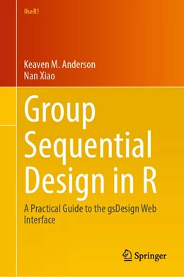 Abbildung von Anderson / Xiao | Group Sequential Design in R | 1. Auflage | 2026 | beck-shop.de
