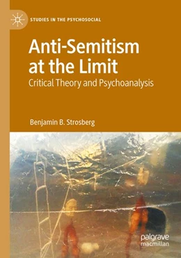 Abbildung von Strosberg | Anti-Semitism at the Limit | 1. Auflage | 2025 | beck-shop.de