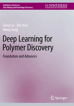 Abbildung von Liu / Inae | Deep Learning for Polymer Discovery | 1. Auflage | 2026 | beck-shop.de