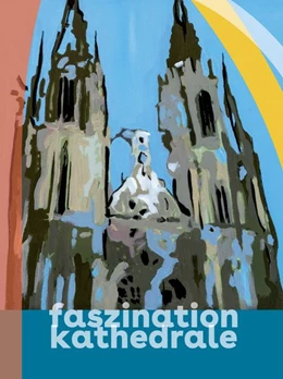 Abbildung von Faszination Kathedrale | 1. Auflage | 2026 | beck-shop.de