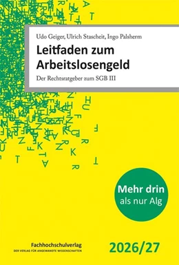Abbildung von Geiger / Stascheit | Leitfaden zum Arbeitslosengeld | 37. Auflage | 2026 | beck-shop.de