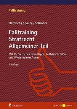 Abbildung von Harnisch / Knaupe | Falltraining Strafrecht Allgemeiner Teil | 2. Auflage | 2026 | beck-shop.de