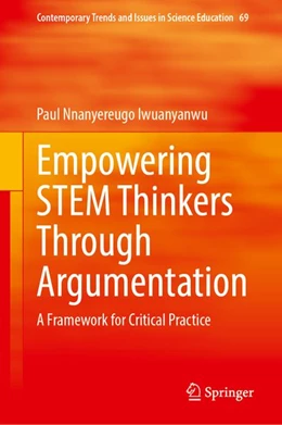 Abbildung von Iwuanyanwu | Empowering STEM Thinkers Through Argumentation | 1. Auflage | 2026 | beck-shop.de