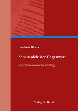 Abbildung von Blocher | Schauspiele der Gegenwart | 1. Auflage | 2026 | 184 | beck-shop.de