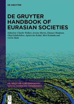 Abbildung von Walker / Morris | De Gruyter Handbook of Eurasian Societies | 1. Auflage | 2026 | 22 | beck-shop.de