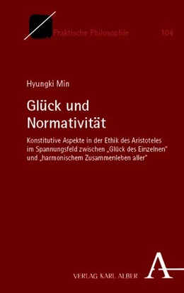 Abbildung von Min | Glück und Normativität | 1. Auflage | 2026 | 104 | beck-shop.de