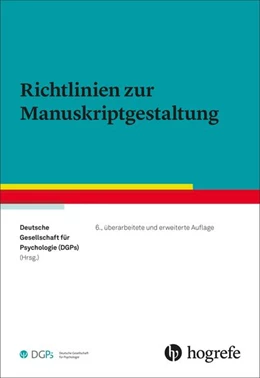 Abbildung von Deutsche Gesellschaft für Psychologie (DGPs) | Richtlinien zur Manuskriptgestaltung | 6. Auflage | 2026 | beck-shop.de