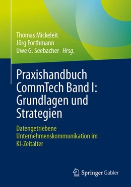 Abbildung von Mickeleit / Forthmann | Praxishandbuch CommTech Band I: Grundlagen und Strategien | 1. Auflage | 2026 | beck-shop.de