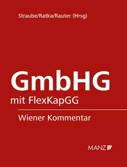 Abbildung von Ratka / Rauter | Wiener Kommentar zum GmbH-Gesetz | 1. Auflage | 2026 | beck-shop.de